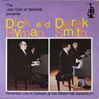 DICK HYMAN Dick Hyman And Derek Smith : Recorded Live In Concert At Van Wezel Hall album cover