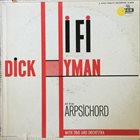 DICK HYMAN Dick Hyman & Harpsichord In HI-FI album cover