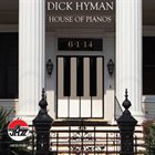 DICK HYMAN House of Pianos album cover