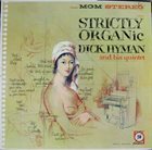 DICK HYMAN Strictly Organ-ic! album cover