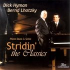 DICK HYMAN Stridin' The Classics album cover