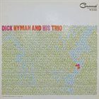 DICK HYMAN The Dick Hyman Trio album cover