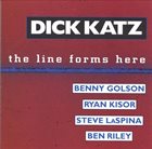 DICK KATZ The Line Forms Here album cover
