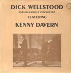 DICK WELLSTOOD Dick Wellstood And His Famous Orchestra Featuring Kenny Davern album cover