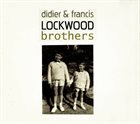 DIDIER LOCKWOOD Didier & Francis Lockwood ‎: Brothers album cover