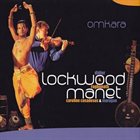 DIDIER LOCKWOOD Omkara (with Raghunath Manet) album cover