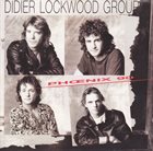 DIDIER LOCKWOOD — Didier Lockwood Group ‎: Phœnix 90 album cover