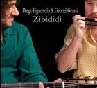 DIEGO FIGUEIREDO Zibididi album cover