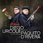 DIEGO URCOLA Diego Urcola Quartet Featuring Paquito D’Rivera : El Duelo album cover