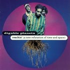 DIGABLE PLANETS Reachin' (A New Refutation of Time and Space) album cover
