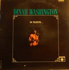 DINAH WASHINGTON In Tribute album cover