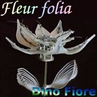 DINO FIORE Fleur Folia album cover