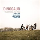 DINOSAUR — Together, As one album cover