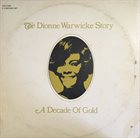 DIONNE WARWICK A Decade Of Gold - The Dionne Warwicke Story album cover