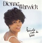 DIONNE WARWICK Friends Can Be Lovers album cover