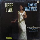 DIONNE WARWICK Here I Am (aka Greatest Years Vol.4 Don't Go Breaking My Heart) album cover