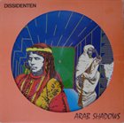 DISSIDENTEN Arab Shadows album cover