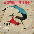 DIVA A Swingin’ Life album cover