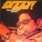 DIZZY GILLESPIE Dizzy! album cover