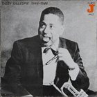 DIZZY GILLESPIE Dizzy Gillespie 1944-1946 album cover