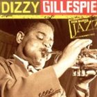 DIZZY GILLESPIE Ken Burns Jazz: Definitive Dizzy Gillespie album cover