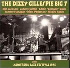 DIZZY GILLESPIE The Dizzy Gillespie Big 7 At The Montreux Jazz Festival 1975 album cover