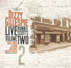 DIZZY GILLESPIE Live At Ronnie Scott's, Vol. II album cover