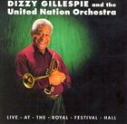 DIZZY GILLESPIE Live At The Royal Festival Hall album cover