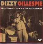 DIZZY GILLESPIE The Complete RCA Victor Recordings album cover