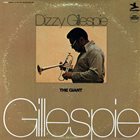 DIZZY GILLESPIE The Giant album cover