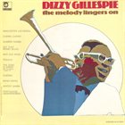 DIZZY GILLESPIE The Melody Lingers On album cover