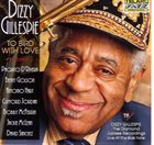 DIZZY GILLESPIE To Bird With Love album cover