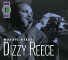 DIZZY REECE Mosaic Select 11: Dizzy Reece album cover