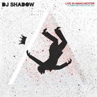 DJ SHADOW Live In Manchester: The Mountain Has Fallen Tour album cover