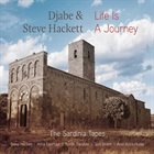 DJABE Djabe & Steve Hackett : Life is a Journey - The Sardinia Tapes album cover