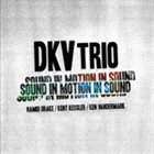 DKV TRIO Sound In Motion In Sound (5-CD box) album cover
