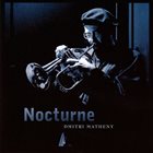 DMITRI MATHENY Nocturne album cover