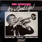 DOC CHEATHAM It's A Good Life! album cover