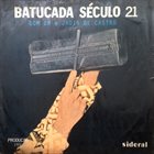 DOM UM ROMÃO Dom Um & Jadir De Castro ‎: Batucada Seculo 21 (aka  Los Fabulosos Ritmos De Rio - Escuela De Samba ) album cover