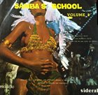 DOM UM ROMÃO Dom Um And Jadir De Castro ‎: Samba's School, Volume 2 album cover