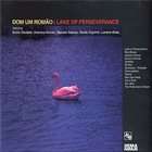 DOM UM ROMÃO Lake of Perseverance album cover