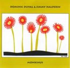 DOMINIC DUVAL Monkinus (with Jimmy Halperin) album cover