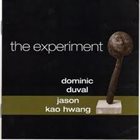 DOMINIC DUVAL Dominic Duval / Jason Kao Hwang : The Experiment album cover