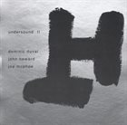 DOMINIC DUVAL Undersound II (with John Heward / Joe McPhee) album cover