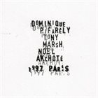 DOMINIQUE PIFARÉLY Dominique Pifarély, Tony Marsh & Noël Akchoté ‎: 1997 Paris album cover