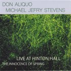 DON ALIQUO Live at Hinton Hall  - The Innocence of Spring album cover