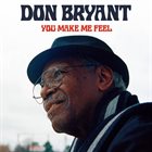 DON BRYANT You Make Me Feel album cover