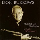 DON BURROWS Whenever - Quintet With Orchestra album cover