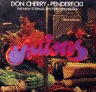 DON CHERRY Actions (with Krzysztof Penderecki) album cover