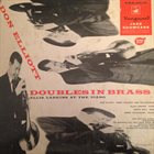 DON ELLIOTT Don Elliott Featuring Ellis Larkins, Piano : Doubles In Brass album cover